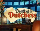 Death of a Dutchess