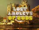 Lost Amulets of Gods