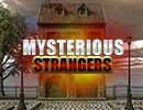 Mysterious Strangers