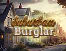Suburban Burglar