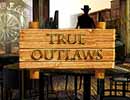 True Outlaws