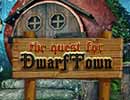 The Dwarf Town