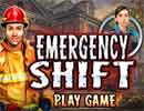Emergency Shift Hidden Games