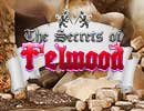 Felwood Secrets