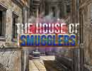 House of Smugglers