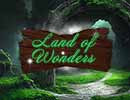 Land of Wonders