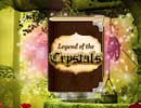 Crystals Legend