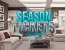 Season Tickets