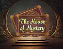 The House of Mystery