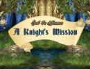 A Knight's Mission