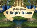 A Knight's Mission