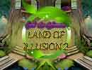 Land of Illusion 2