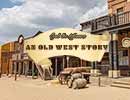 An Old West Story
