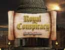 Royal Conspiracy Hidden Games