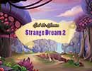 Strange Dream 2 Hidden Games